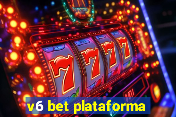 v6 bet plataforma